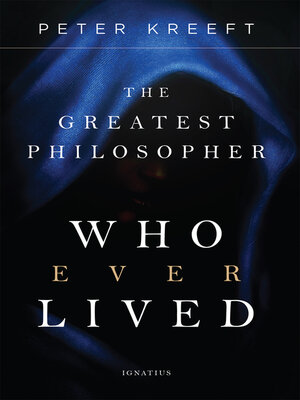cover image of The Greatest Philosopher Who Ever Lived